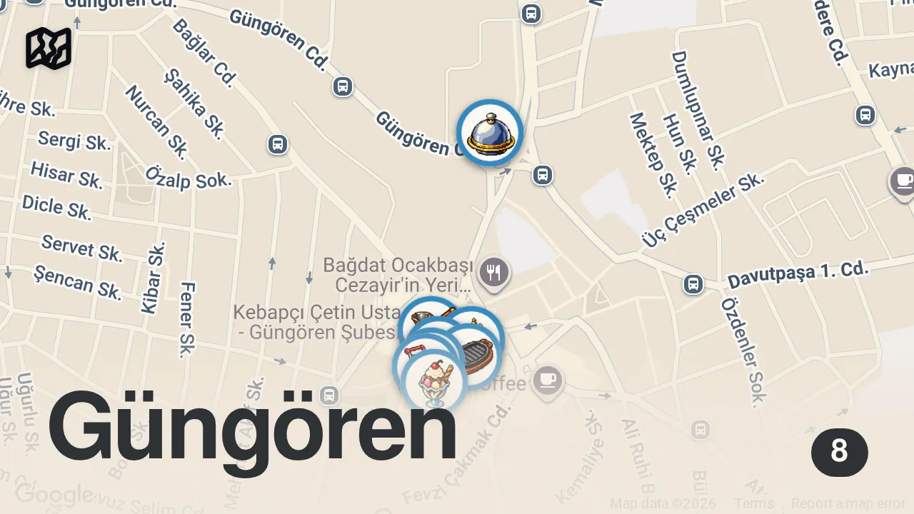Map of 8 spots from İSTANBUL'DAKİ KÜÇÜK GAZİANTEP I Güngören'de ne yenir?