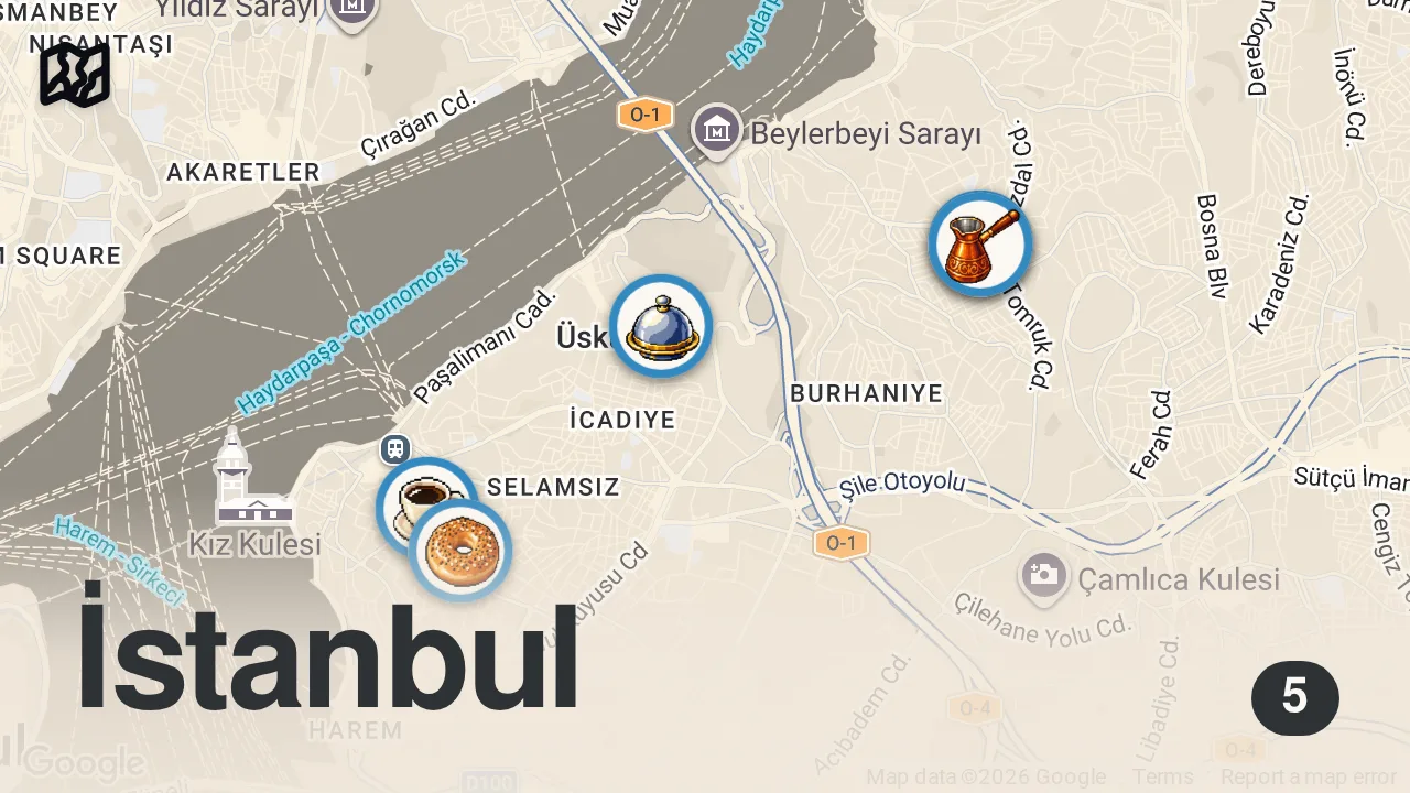 Map of 5 spots from Üsküdar Lezzetleri | Simit, Trabzon Döneri, Hamsiköy Sütlacı, Uykuluklu Ekmek - Ayaküstü Lezzetler